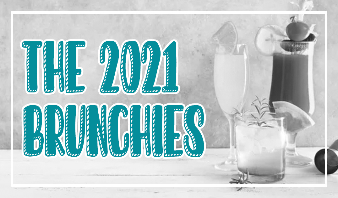 The 2021 Brunchies